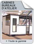 CABINES BUREAUX D'ATELIER                                                                           